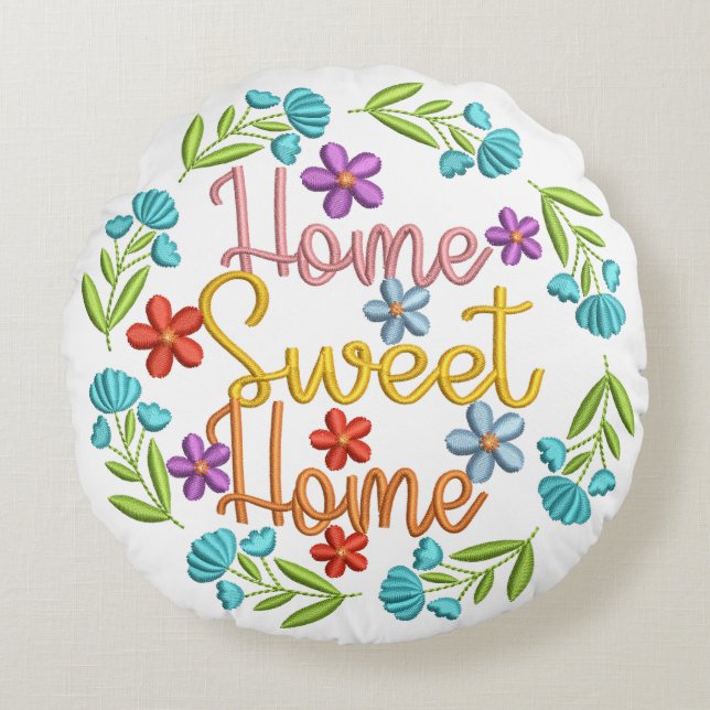 Zuhause Sweet Zuhause Zitat Schöne Blume Rundes Kissen (Vorderseite)