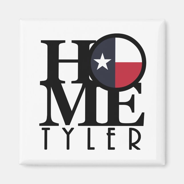 ZUHAUSE Tyler Texas Magnet (Vorne)