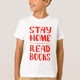 Zuhause und Lese-Bücher Bleibe T-Shirt