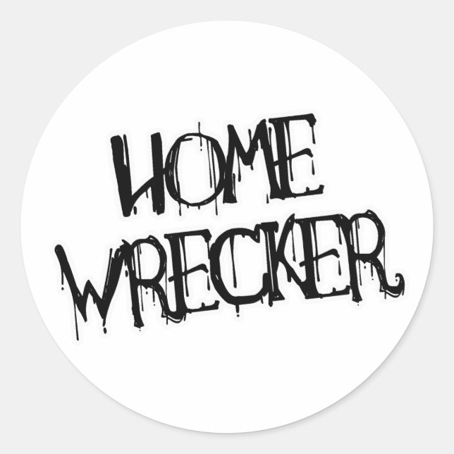 ZUHAUSE WRECKER RUNDER AUFKLEBER (Vorderseite)