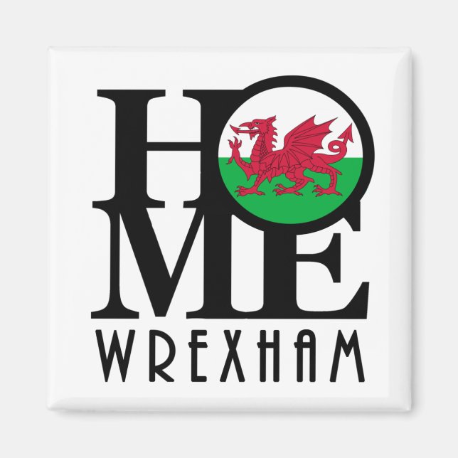 ZUHAUSE Wrexham Wales Magnet (Vorne)