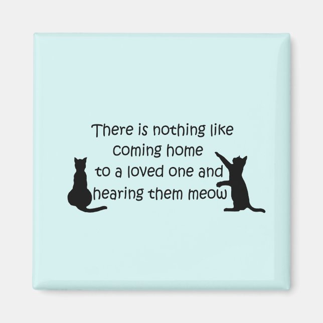 Zuhause zu einer Katze Magnet (Vorne)