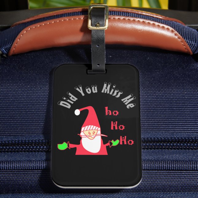Zuhause zu Weihnachten haben Sie Miss Me Santa Hop Gepäckanhänger (Vorderseite Insitu 2)