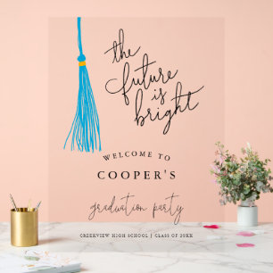 Zukunft ist Bright Sky Blue Tassel Grad Party Sign Acrylschild