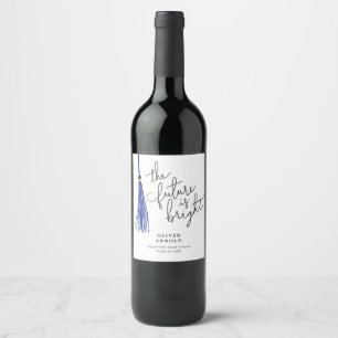 Zukunft ist helles Blue Tassel Quote Grad Party Weinetikett