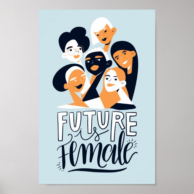 Zukunft ist weiblich | Motivierend Zitat von Fraue Poster (Vorne)