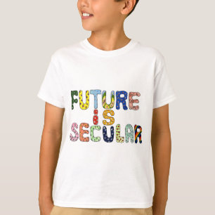 ZUKUNFT IST WELTLICH T-Shirt