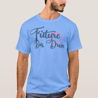 Zukünftige Busfahrer Cooler Bustreiber T-Shirt