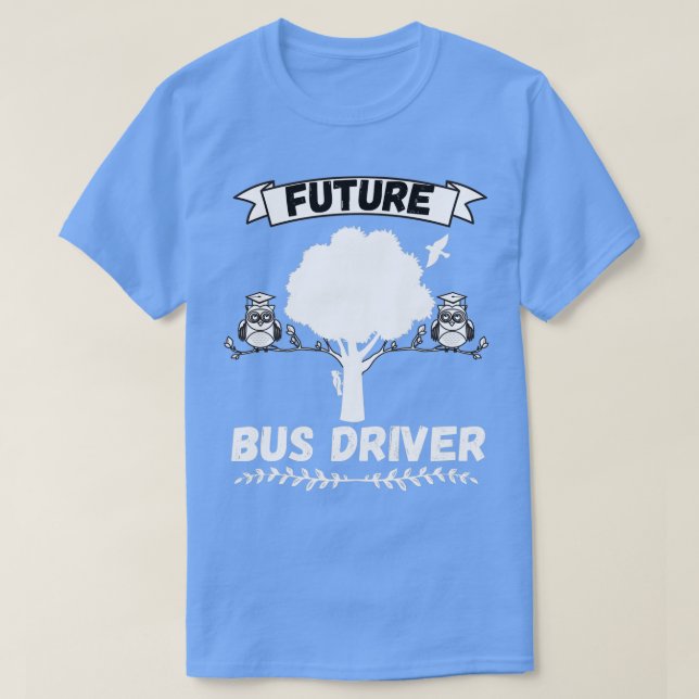 Zukünftige Busfahrerberufe T-Shirt (Design vorne)