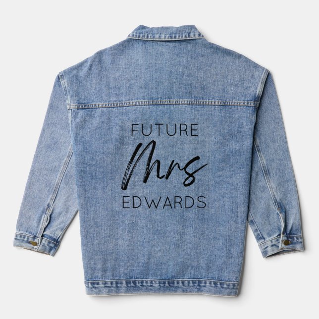 Zukünftige Frau Custom Nachname Bride zu Fiancé Jeansjacke (Rückseite)