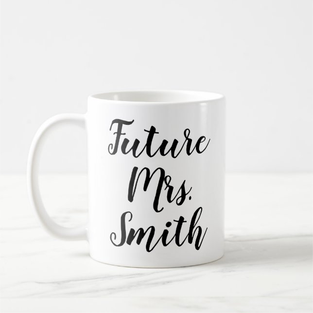 Zukünftige Frau (Name)| Trendy Verlobung Kaffee Ta Kaffeetasse (Links)