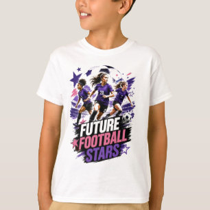 Zukünftige Fußballstars – Inspirierendes Frauensoc T-Shirt