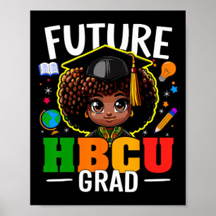 Zukünftige Hbcu-Absolventen Kinder Afro Mädchen Sc Poster