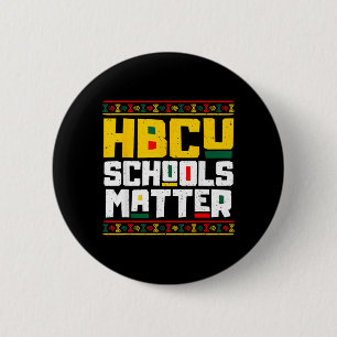 Zukünftige HBCU-Schulen sind historisch schwarz wi Button