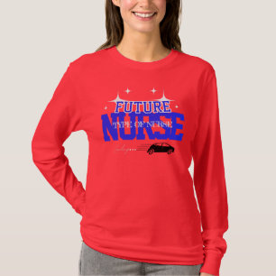 Zukünftige Krankenschwester - examinierte Krankens T-Shirt