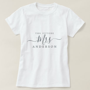 Zukünftige Mrs Chic Schrift benutzerdefinierter Na T-Shirt