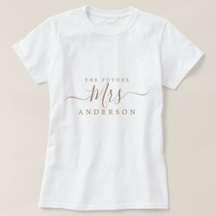 Zukünftige Mrs Chic Schrift benutzerdefinierter Na T-Shirt