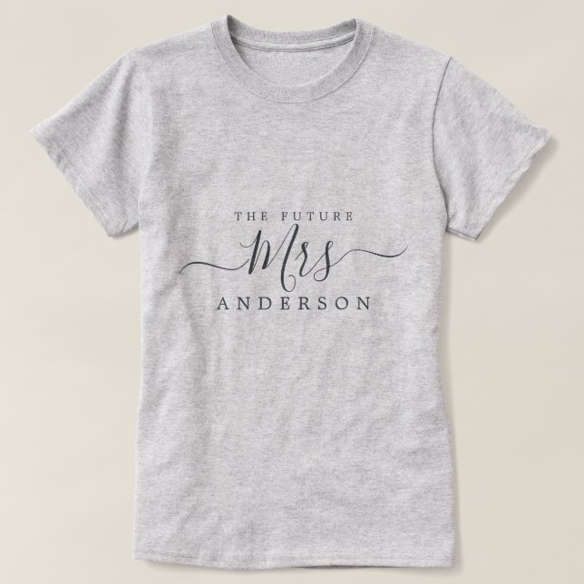 Zukünftige Mrs Chic Schrift benutzerdefinierter Na T-Shirt (Design vorne)