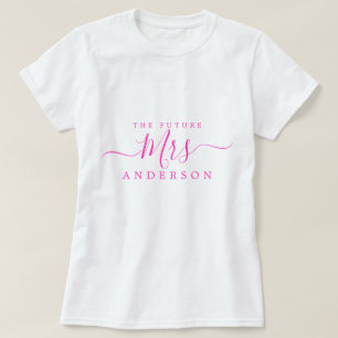 Zukünftige Mrs Chic Schrift benutzerdefinierter Na T-Shirt