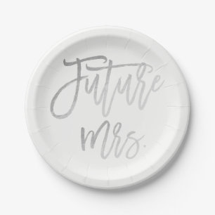Zukünftige Mrs. Faux Silver Folie Moderne Bridal S Pappteller