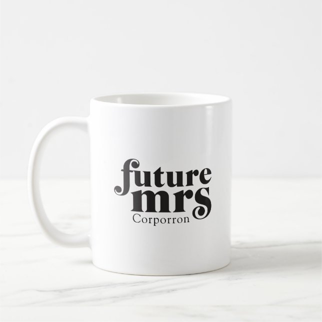Zukünftige Mrs. Kaffeetasse (Links)
