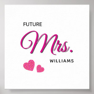 Zukünftige Mrs Personalisiertes Hochzeitsdesign Poster
