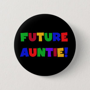 Zukünftige Tante-Primärfarbt-shirts und -geschen Button