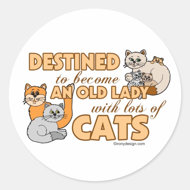 Zukünftige verrückte Katzen-Dame Funny Saying Runder Aufkleber (Vorderseite)