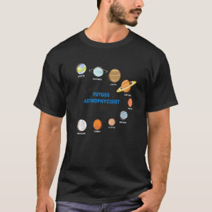 Zukünftiger Astrophysiker Astrophysik-Enthusiast T-Shirt