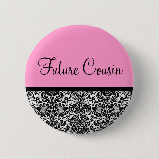Zukünftiger Cousin Button