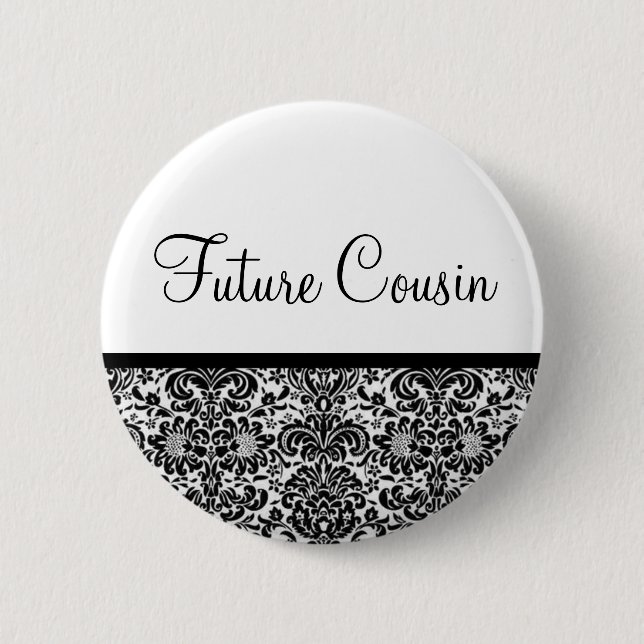 Zukünftiger Cousin Button (Vorderseite)