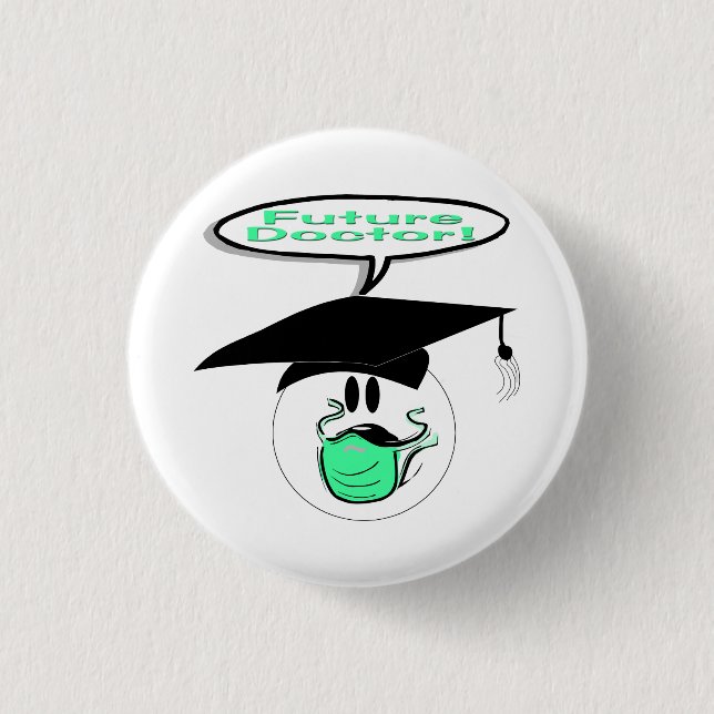 Zukünftiger Doktor Graduations Button (Vorderseite)