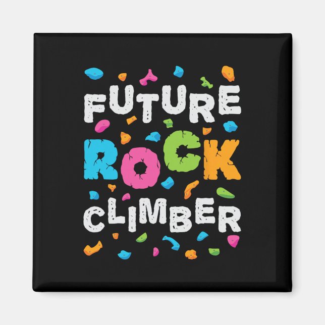 Zukünftiger Felsenkletterer Bergsteigen Bouldern B Magnet (Vorne)