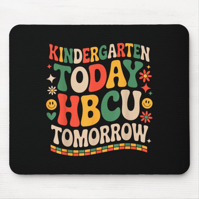 Zukünftiger HBCU-Absolvent, Kindergarten heute HBC Mousepad (Vorne)