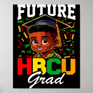 Zukünftiger HBCU-Absolvent schwarzer Junge HBCU-Kl Poster