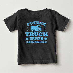 ZUKÜNFTIGER LKW-FAHRER MÖGEN MEINEN GROSSVATER! BABY T-SHIRT