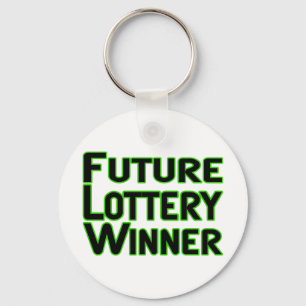 Zukünftiger Lottogewinner Schlüsselanhänger