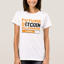 Zukünftiger Millionär Bitcoin Humor Kryptowährung T-Shirt
