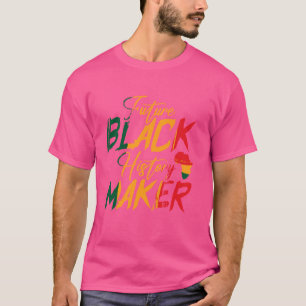 Zukünftiger Schöpfer schwarzer Geschichte T-Shirt