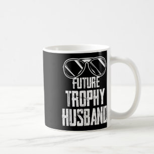 Zukünftiger Trophäen-Verlobter Bräutigam, der Ehem Kaffeetasse