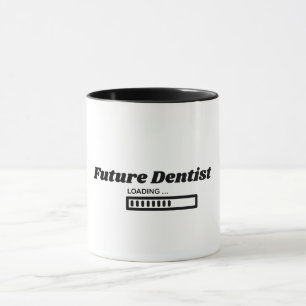 Zukünftiger Zahnarzt wird geladen Lustiger Dentals Tasse