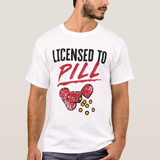 Zulassung für Pill Apotheker Abschluss Grad T-Shirt (Vorderseite)