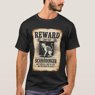 Zuletzt gesehen in Box Quantenphysik Physiker Schr T-Shirt
