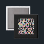Zum 100. Schultag Gefärbte Krawatte Regenbogen 100 Magnet<br><div class="desc">Glücklicher 100. Tag der Gefärbte Krawatte der Schule Regenbogen 100 Tage schlauer</div>