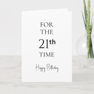Zum 21. Mal Herzlichen Glückwunsch zum 21. Geburts Karte