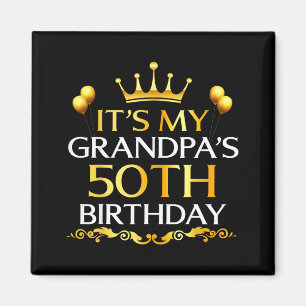 Zum 50. Geburtstag meines Opas Herzlichen Glückwun Magnet