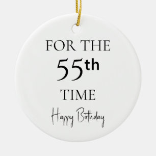 Zum 55. Mal Alles Gute Zum Geburtstag Keramik Ornament