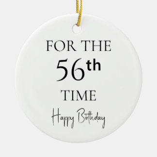 Zum 56. Mal Alles Gute Zum Geburtstag Keramik Ornament