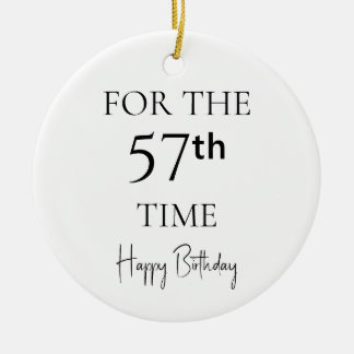 Zum 57. Mal Alles Gute Zum Geburtstag Keramik Ornament