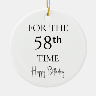 Zum 58. Mal Alles Gute Zum Geburtstag Keramik Ornament